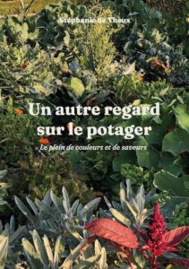 Montjardin-stephanie-de-theux-livre-permaculture-association-conseils-concept-methode-illustrations-regard sur le potager-saveurs-couleurs